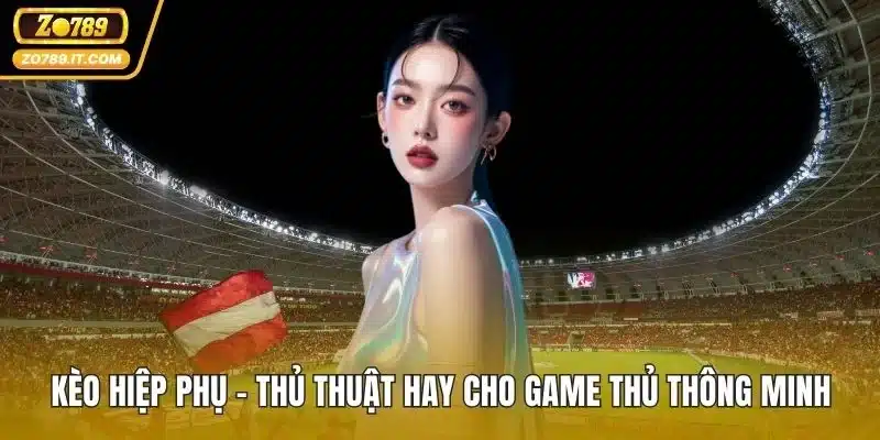 Kèo Hiệp Phụ