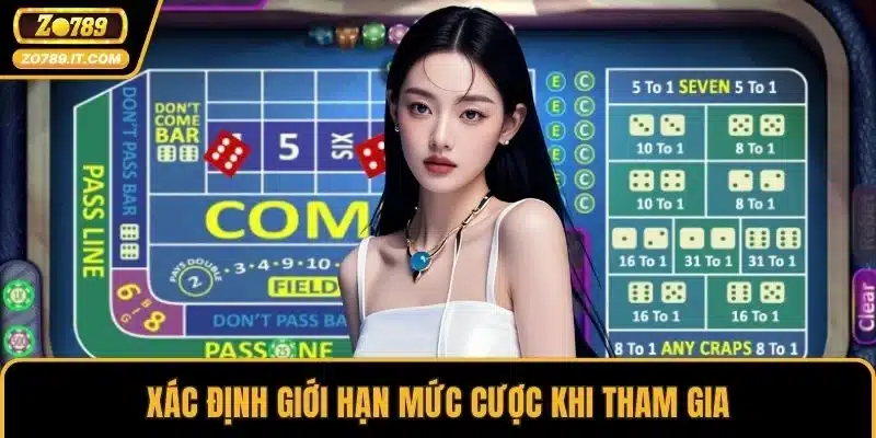 Xác định giới hạn mức cược khi tham gia